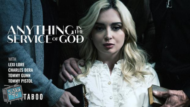 Lexi Lore - Anything In The Service Of God
