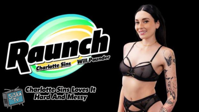 Charlotte Sins - Charlotte Sins Loves It Hard And Messy