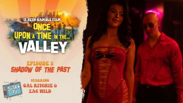 Gal Ritchie - Once Upon A Time In The Valley Episode 5