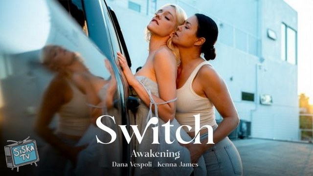 Dana Vespoli, Kenna James - Switch: Awakening - Switch