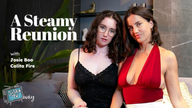 Josie Boo, Calita Fire - A Steamy Reunion