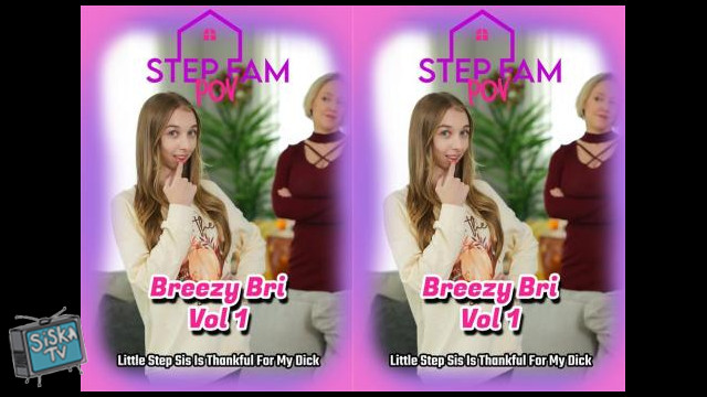 Breezy Bri - Little Step Sis Is Thankful For My Dick