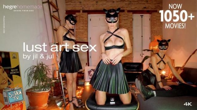 Jil, Jul - Lust Art Sex By Jil And Jul
